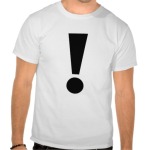 exclamation_mark_tshirt-rd1b2cb81995e476fab38d839114d9494_804gs_512